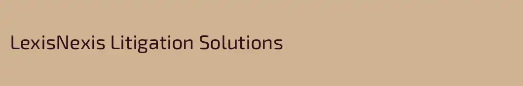 LexisNexis Litigation Solutions